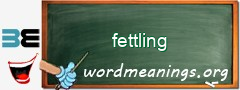 WordMeaning blackboard for fettling
